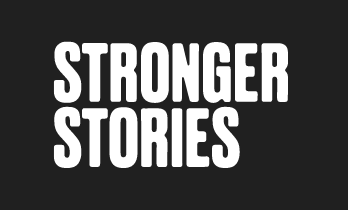 Stronger Stories